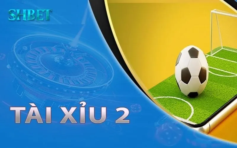 Tài Xỉu Bóng Đá: 5 Kinh Nghiệm Thắng Lớn Từ Shbet 3 Tài xỉu bóng đá